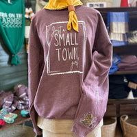 Sweatshirt- Small town girl